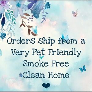 We are a Very Pet Friendly, Smoke Free Household